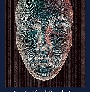 AN ARTIFICIAL REVOLUTION: ON POWER, POLITICS AND AI