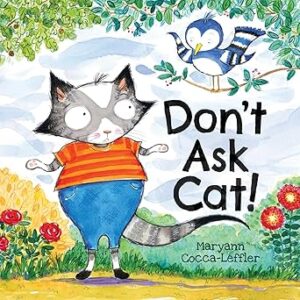 DON'T ASK CAT!