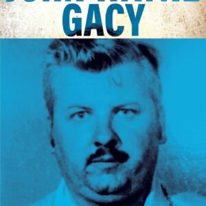 INSIDE THE MIND OF JOHN WAYNE GACY: THE REAL-LIFE KILLER CLOWN