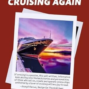 THE JOY OF CRUISING AGAIN