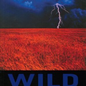 WILD WEATHER: THE TRUTH BEHIND GLOBAL WARMING