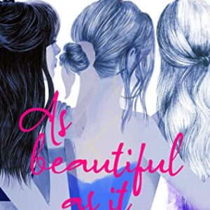 AS BEAUTIFUL AS IT SEEMS